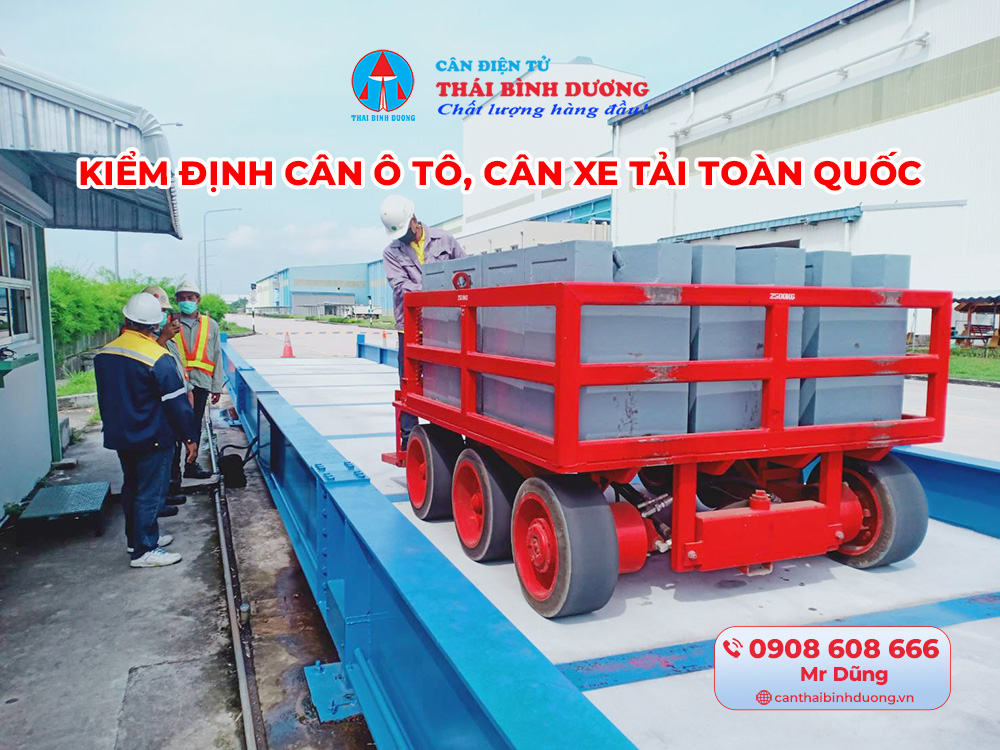 Dịch vụ kiểm định cân ô tô, cân xe tải toàn quốc