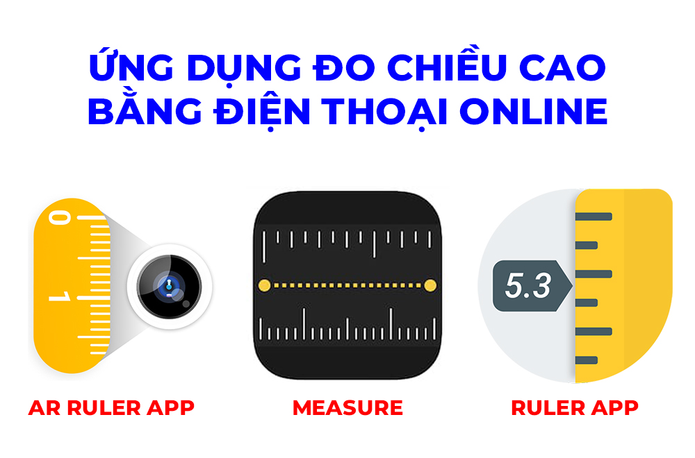 Top 3 Ứng Dụng Đo Chiều Cao Bằng Điện Thoại Online