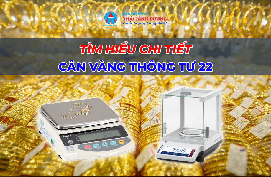 Cân vàng thông tư 22