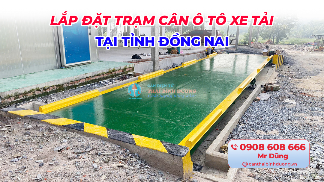 Lắp Đặt Trạm Cân Ô Tô Xe Tải Đồng Nai