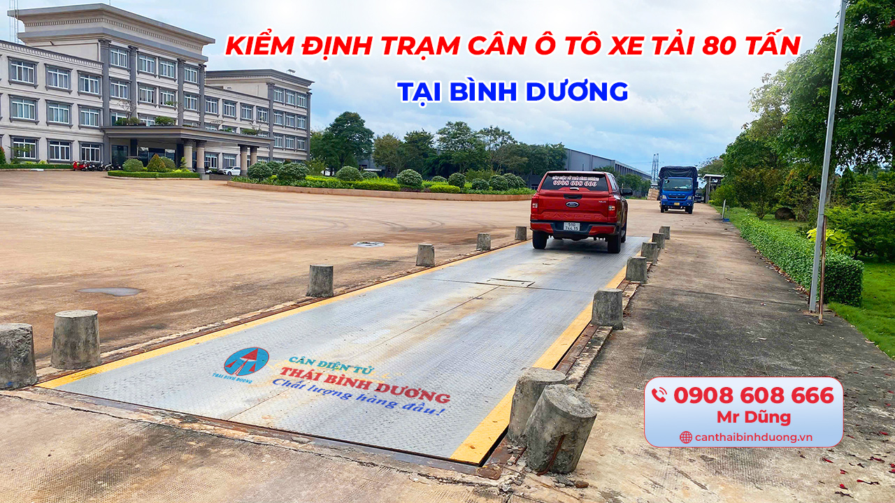 Kiểm định trạm cân ô tô xe tải tại Bình Dương