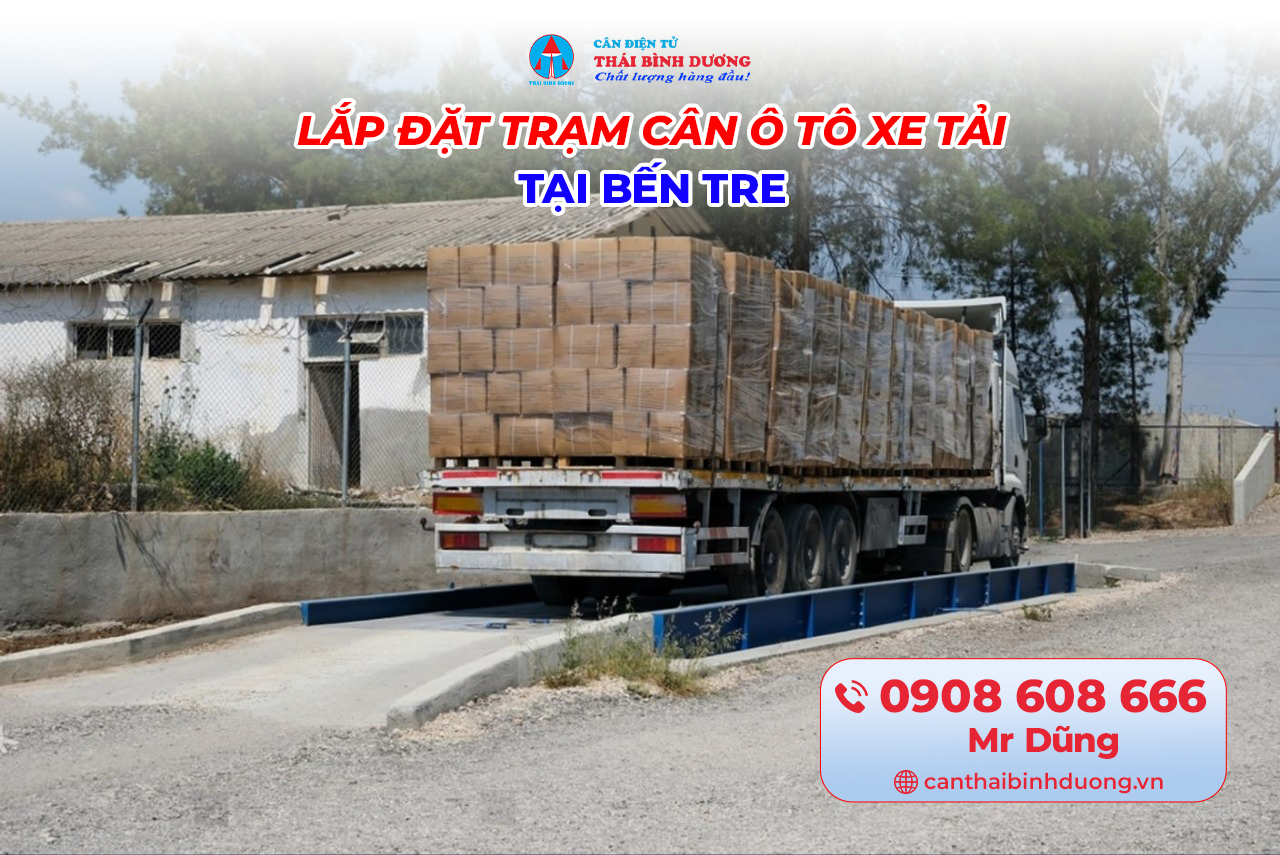  lắp đặt trạm cân ô tô xe tải Bến Tre