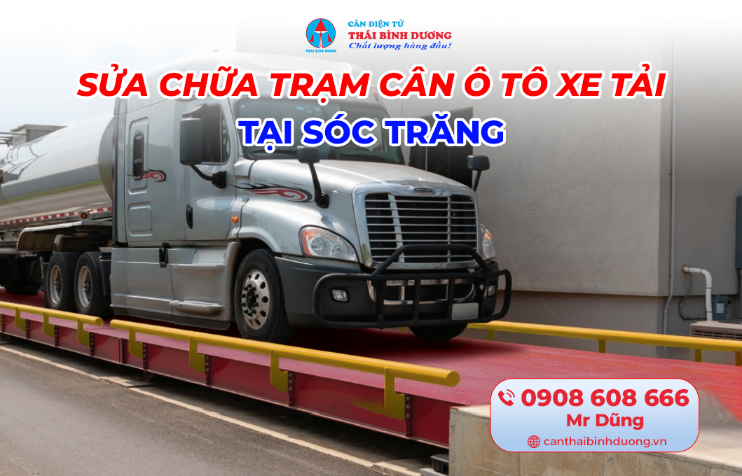 sửa chữa Trạm cân ô tô xe tải Sóc Trăng