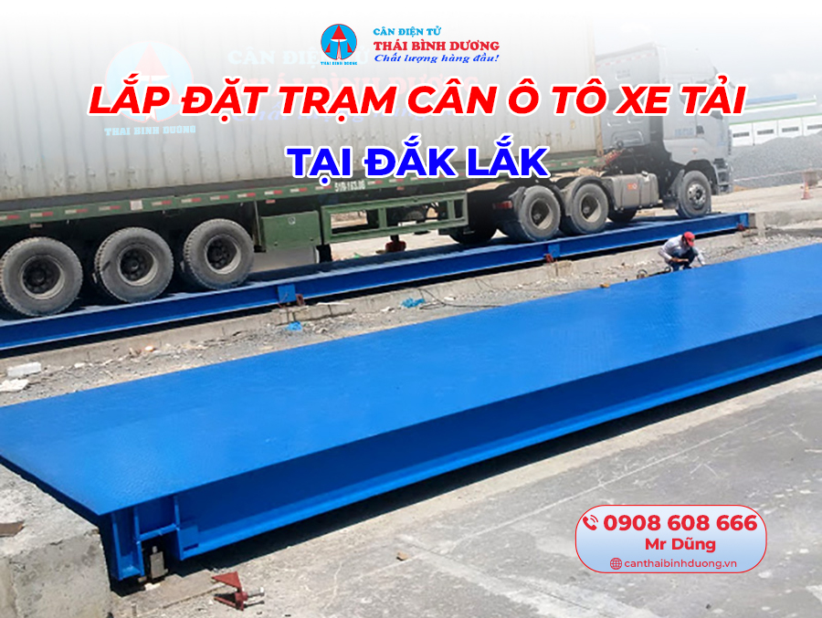 lắp đặt trạm cân ô tô xe tải Đắk Lắk