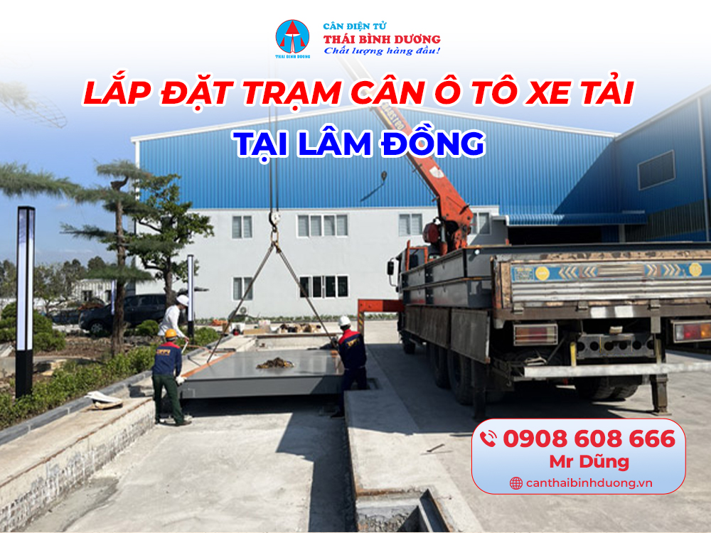 lắp đặt trạm cân ô tô xe tải Lâm Đồng