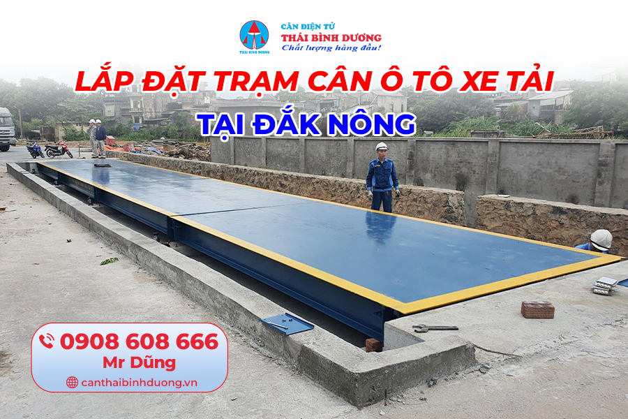 Lắp Đặt Trạm Cân Ô Tô Xe Tải Đắk Nông