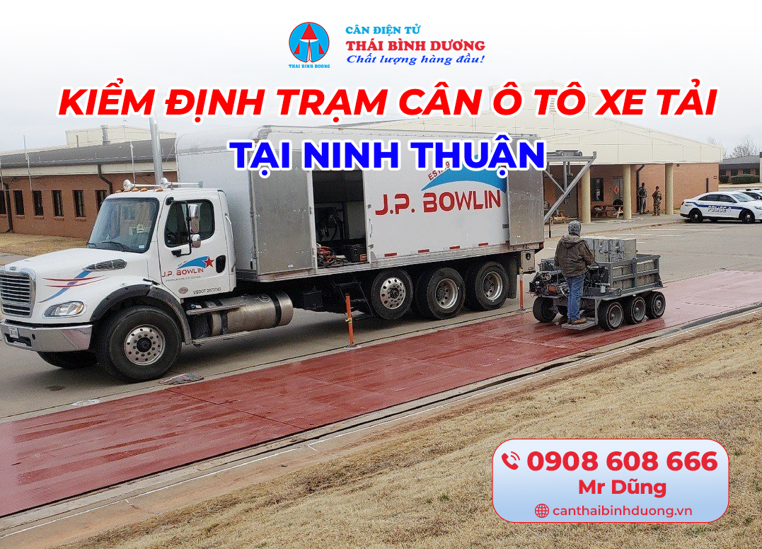 kiểm định trạm cân ô tô xe tải tại Ninh Thuận 