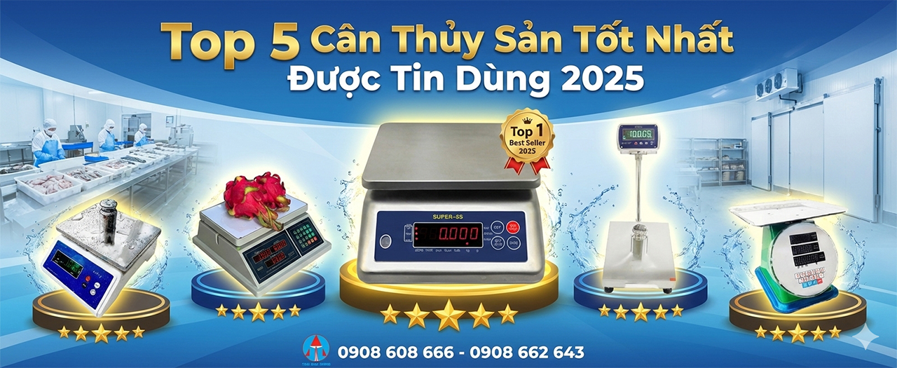top 5 cân thủy sản tốt nhất
