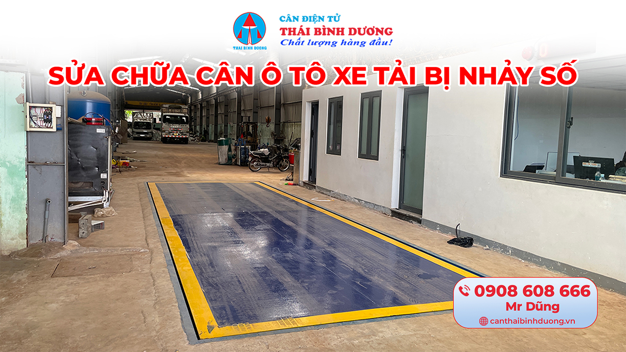 Sửa Chữa Cân Ô Tô Xe Tải Bị Nhảy Số