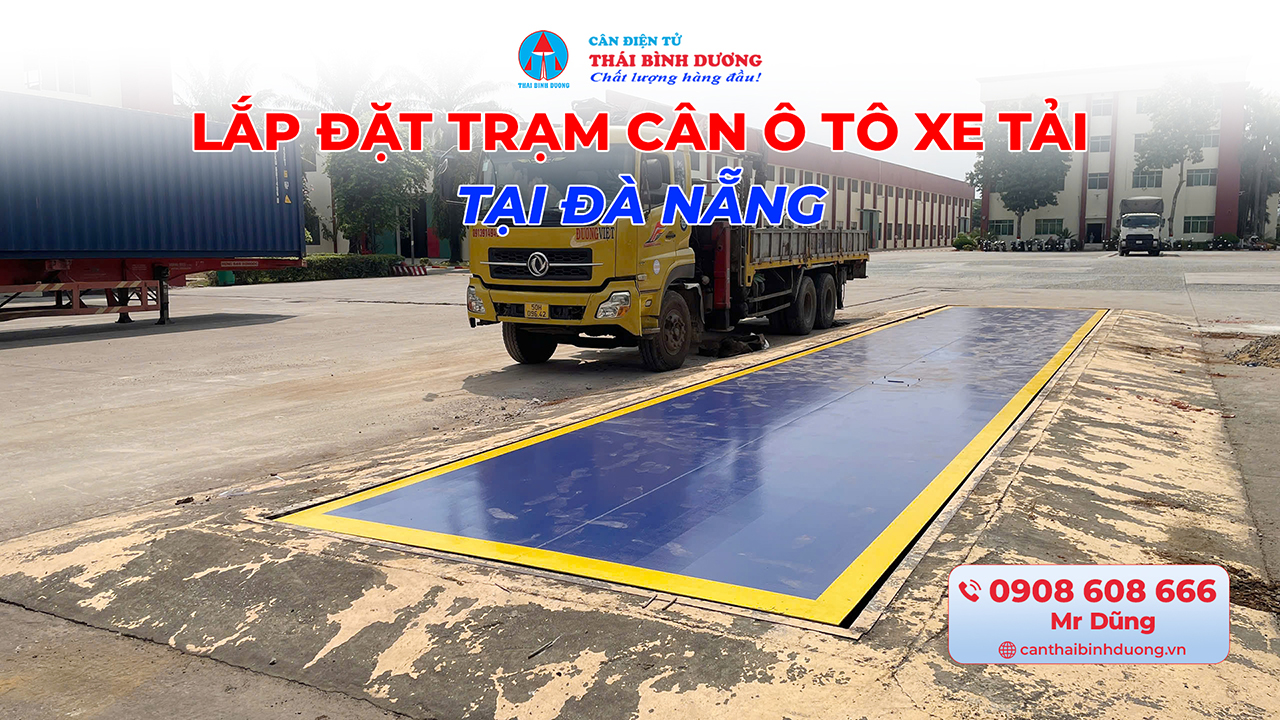 Lắp Đặt Trạm Cân Ô Tô Xe Tải Đà Nẵng