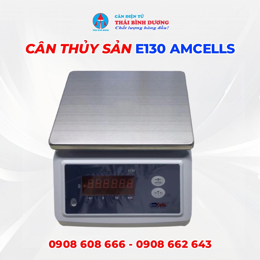 Cân Thủy Sản E130 Amcells